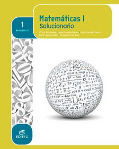solucionario matemáticas 1 bachillerato editex